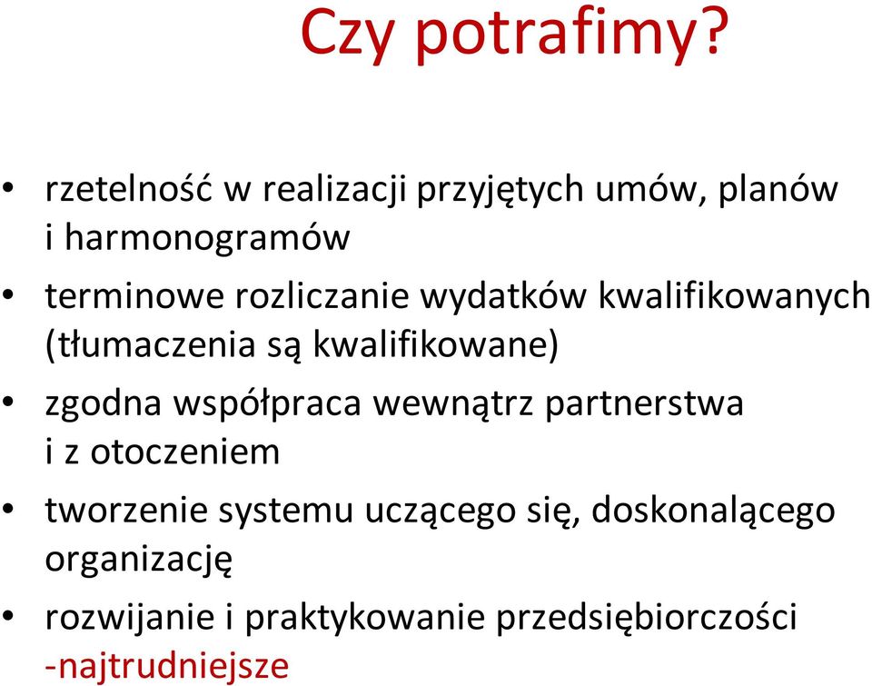 rozliczanie wydatków kwalifikowanych (tłumaczenia są kwalifikowane) zgodna