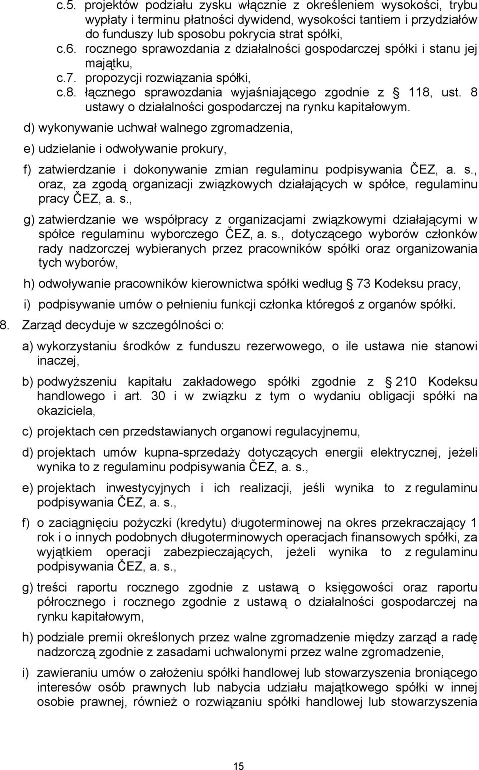 8 ustawy o działalności gospodarczej na rynku kapitałowym.