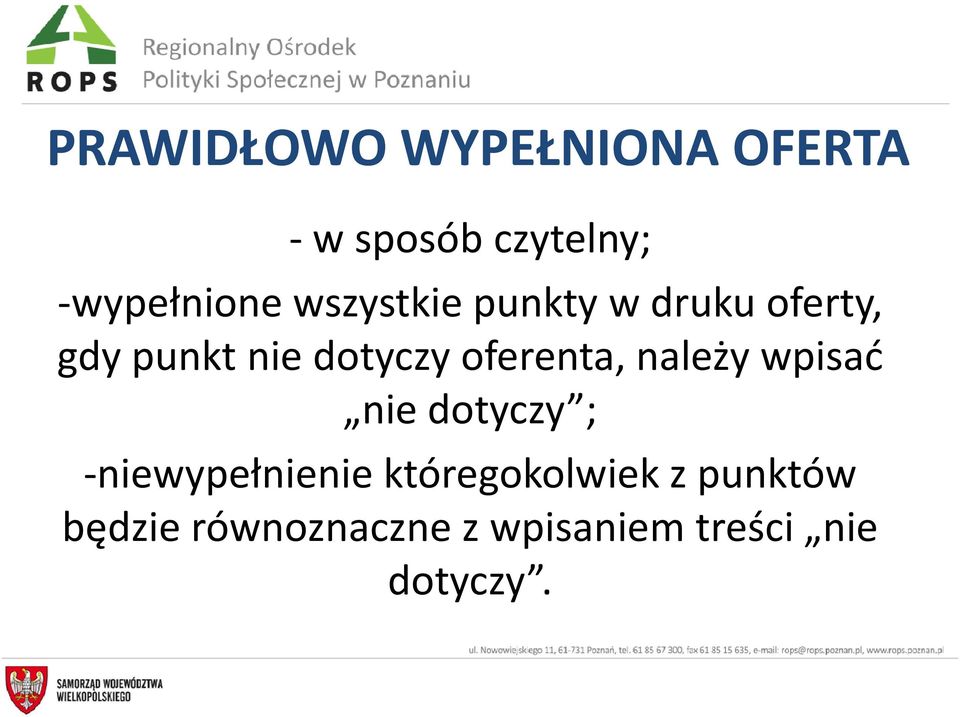 oferenta, należy wpisać nie dotyczy ; -niewypełnienie