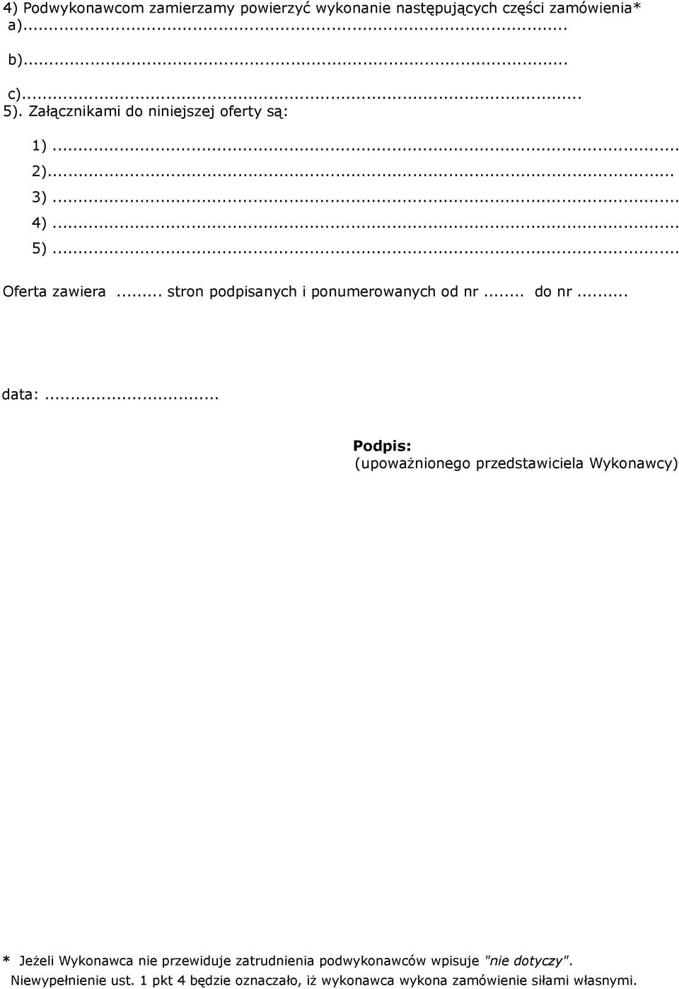 .. stron podpisanych i ponumerowanych od nr... do nr... data:.