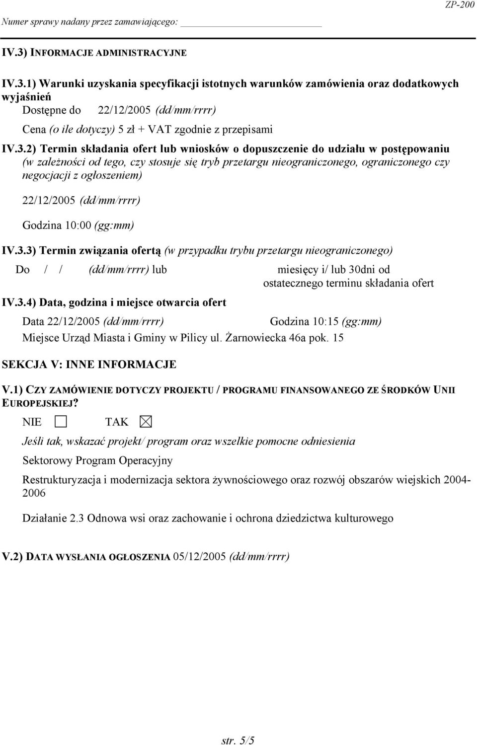 22/12/2005 (dd/mm/rrrr) Godzina 10:00 (gg:mm) IV.3.