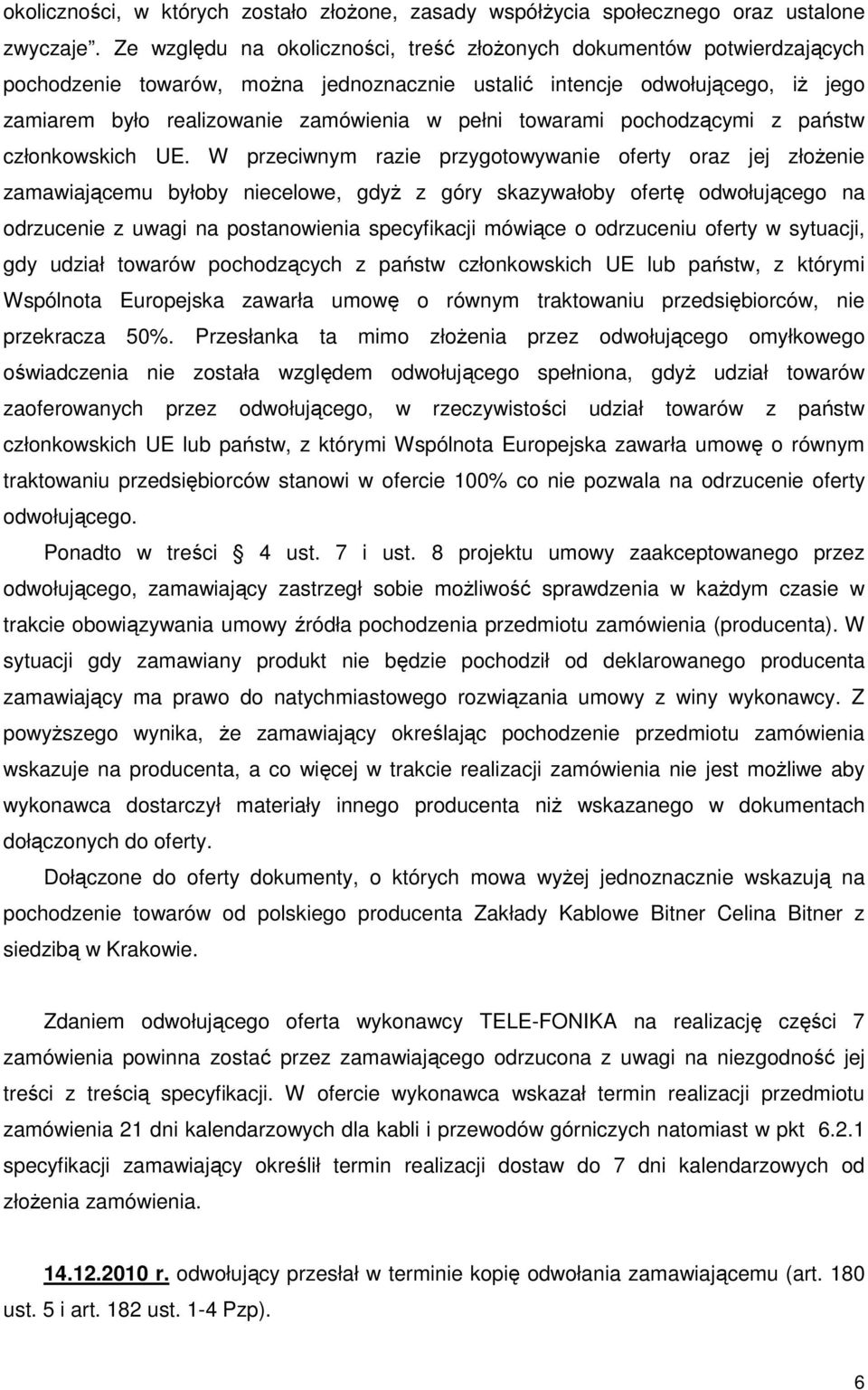 towarami pochodzącymi z państw członkowskich UE.