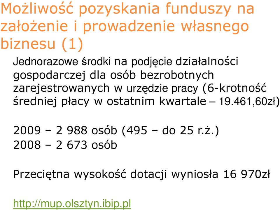 urzędzie pracy (6-krotność średniej płacy w ostatnim kwartale 19.