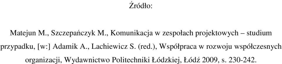 [w:] Adamik A., Lachiewicz S. (red.