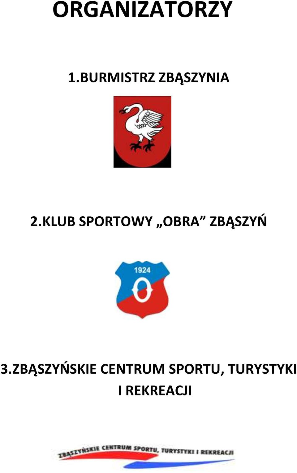 KLUB SPORTOWY OBRA ZBĄSZYO 3.