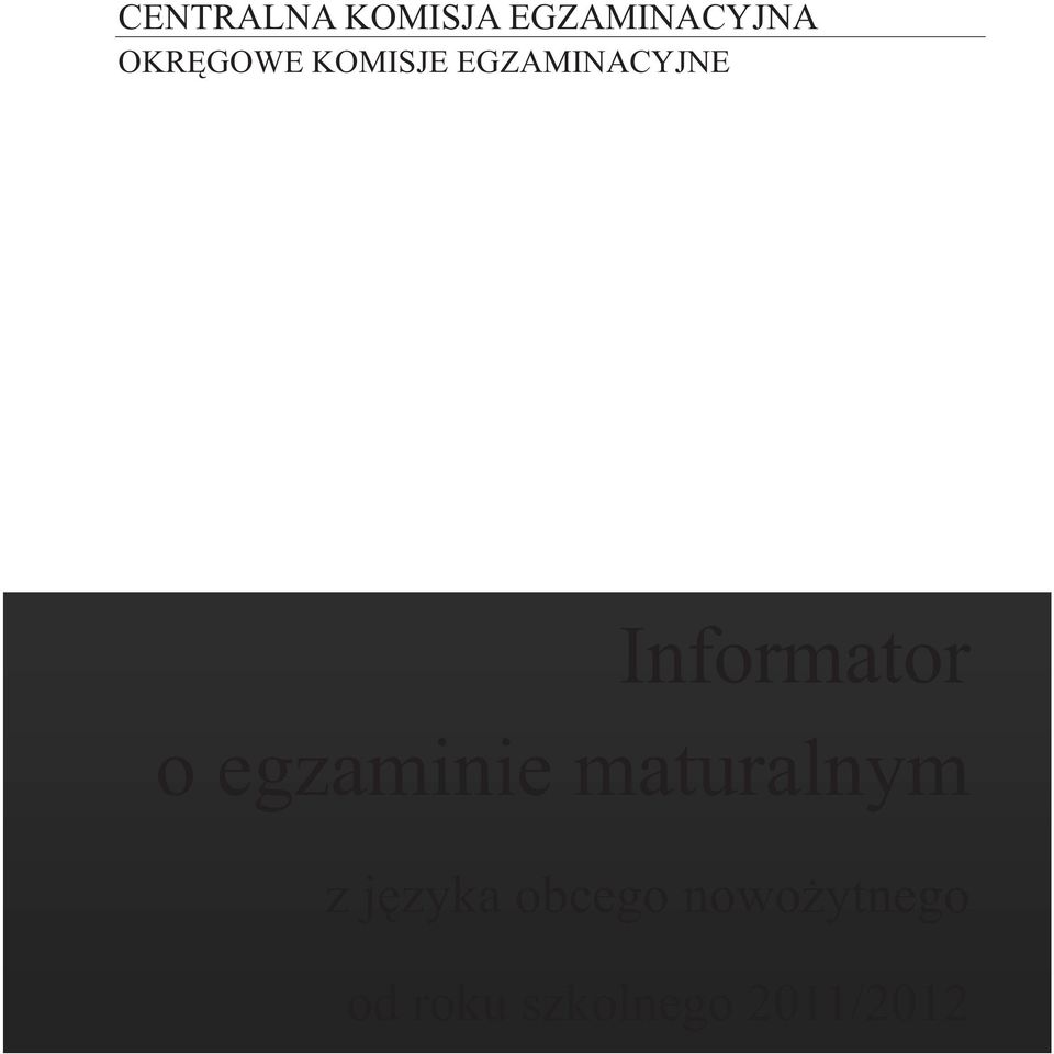 Informator o egzaminie maturalnym z