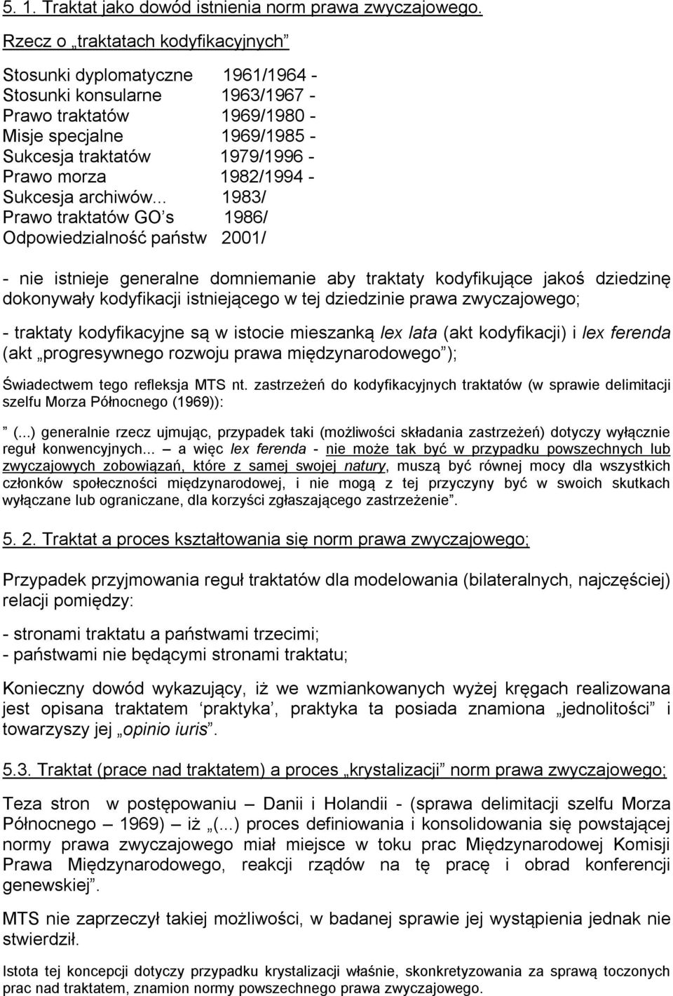 morza 1982/1994 - Sukcesja archiwów.