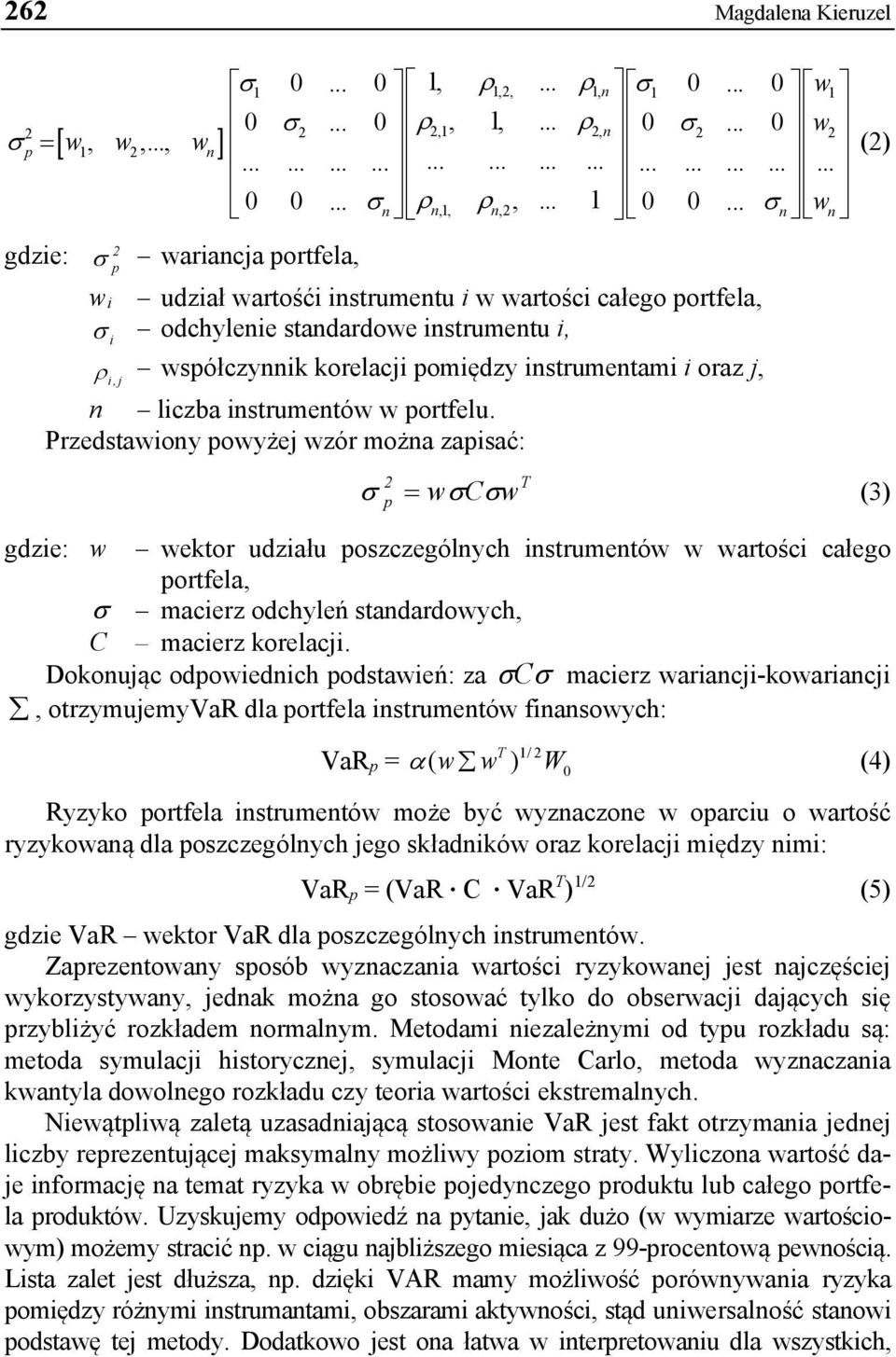 j n liczba instrumentów w portfelu.