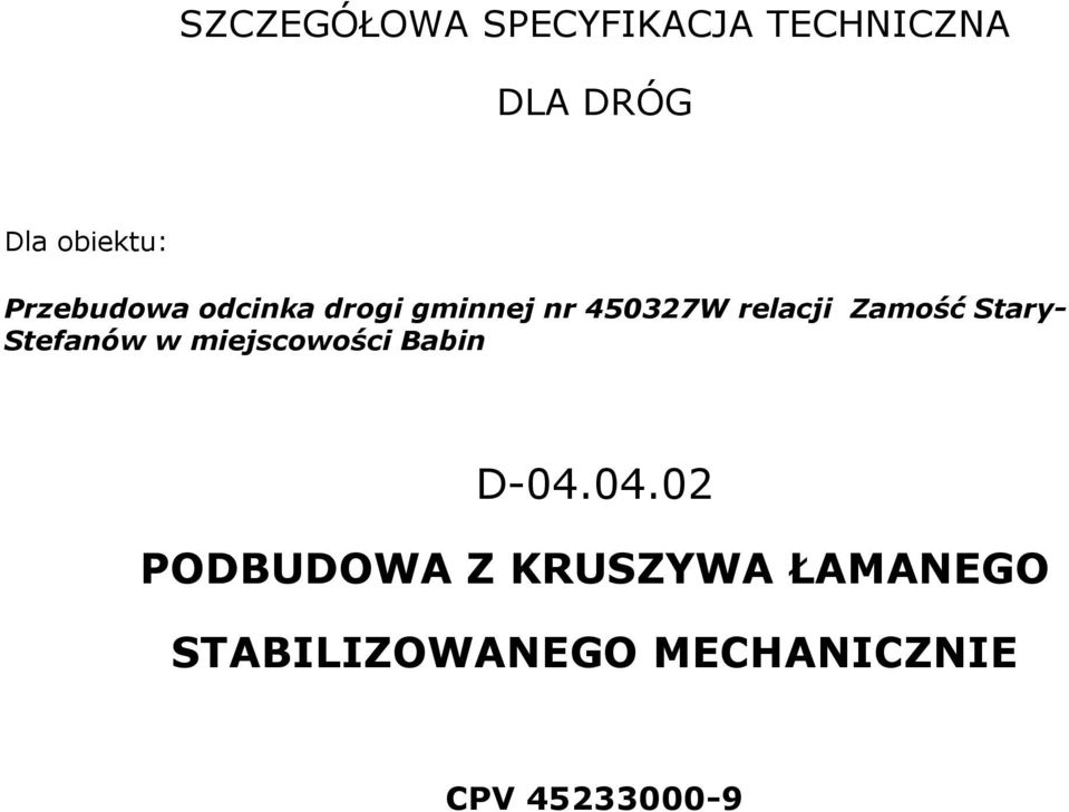 relacji Zamość Stary- Stefanów D-04.