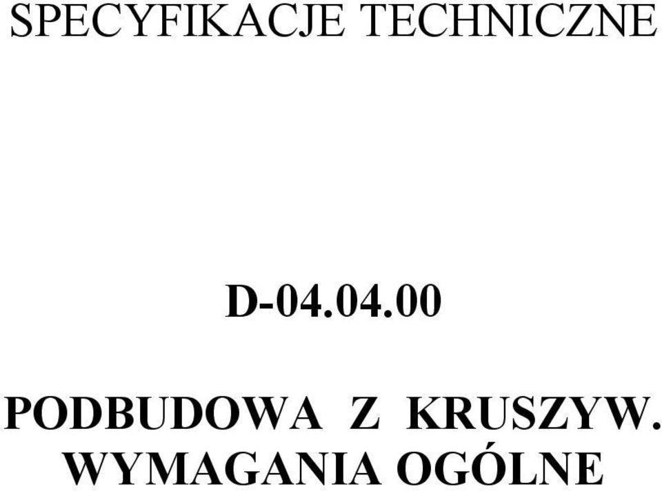 04.00 PODBUDOWA Z