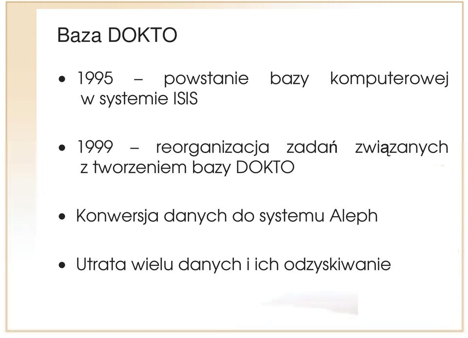 związanych z tworzeniem bazy DOKTO Konwersja