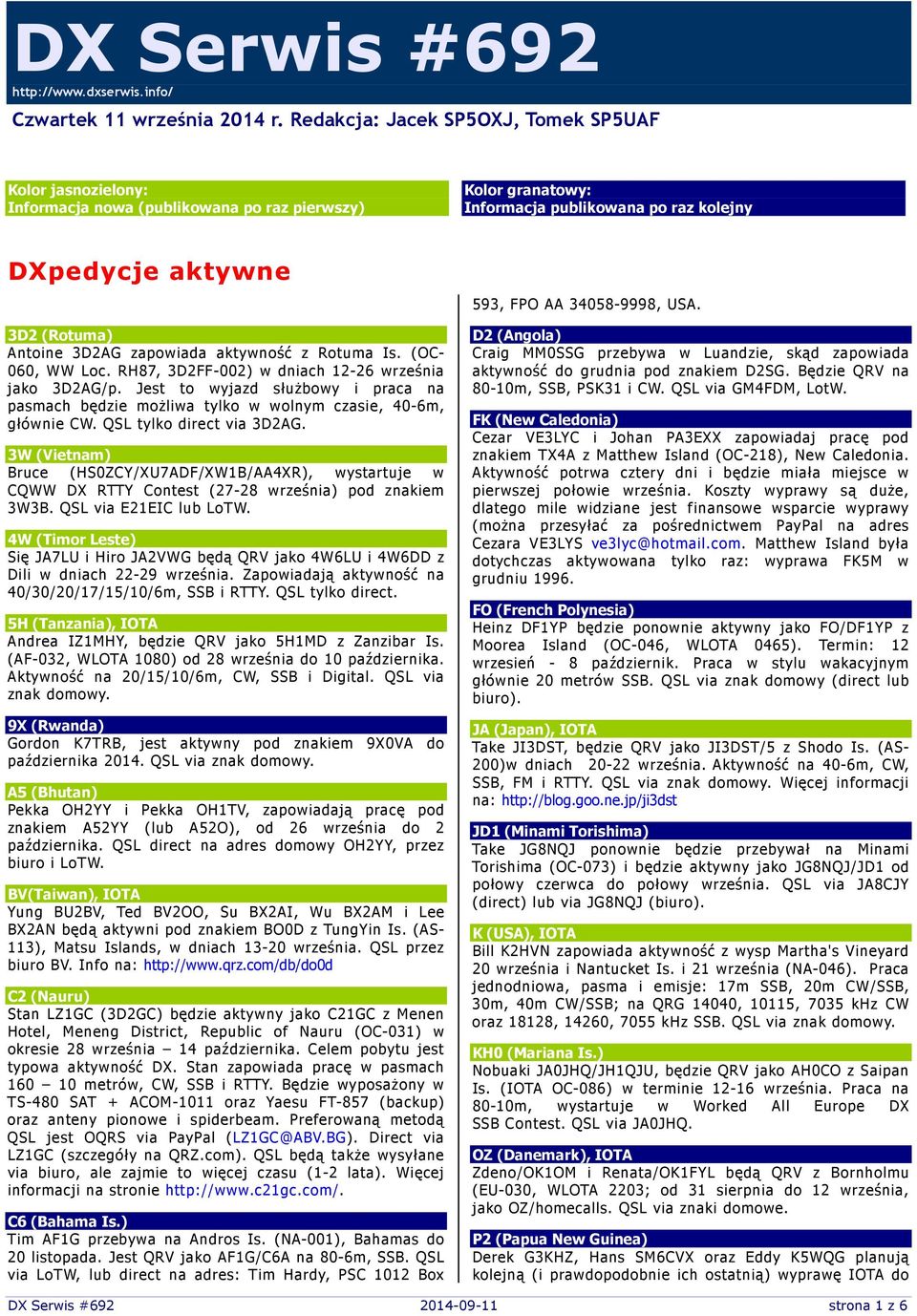 3D2AG zapowiada aktywność z Rotuma Is. (OC- 060, WW Loc. RH87, 3D2FF-002) w dniach 12-26 września jako 3D2AG/p.