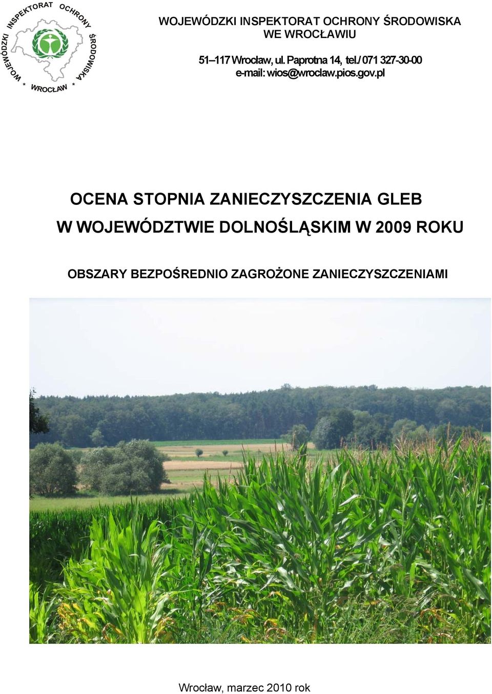 pl OCENA STOPNIA ZANIECZYSZCZENIA GLEB W WOJEWÓDZTWIE DOLNOŚLĄSKIM W