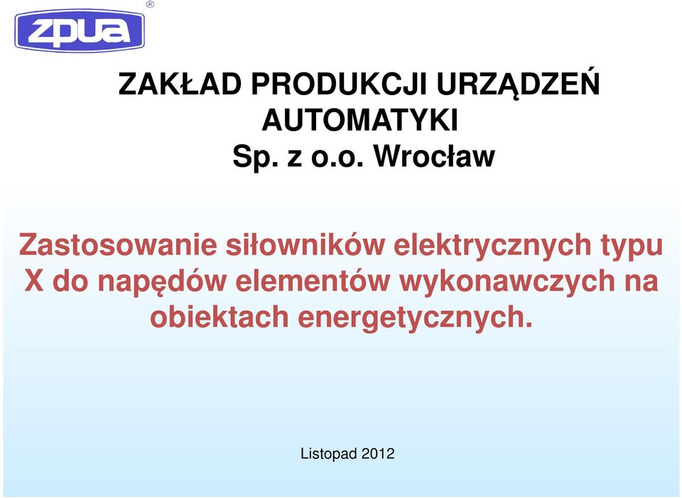 elektrycznych typu X do napędów elementów