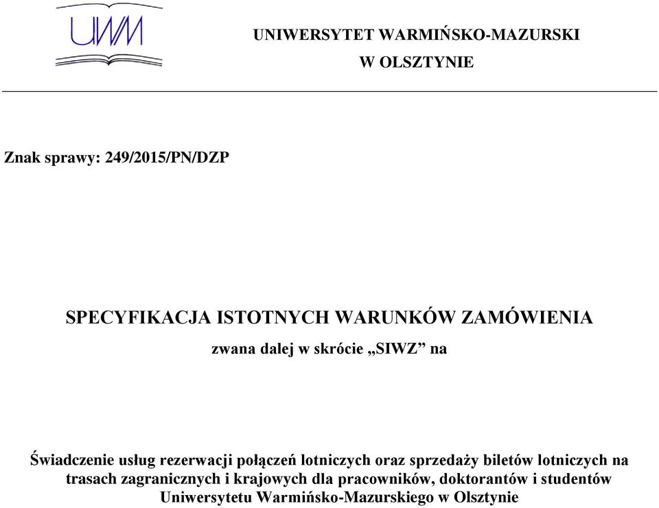 rezerwacji połączeń lotniczych oraz sprzedaży biletów lotniczych na trasach