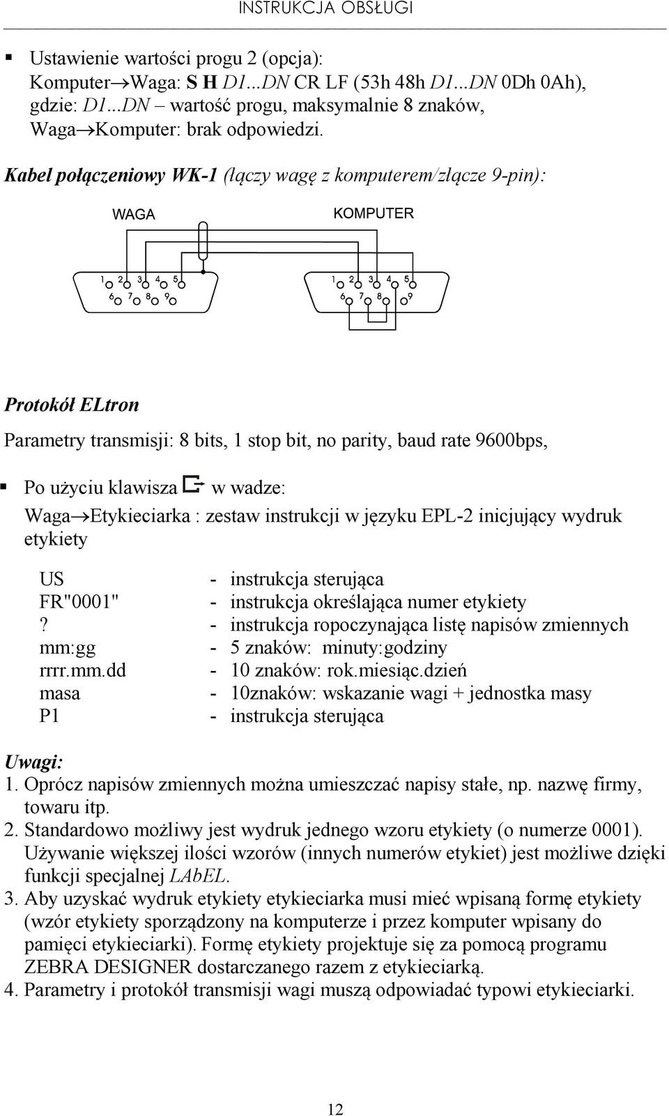 zestaw instrukcji w języku EPL-2 inicjujący wydruk etykiety US - instrukcja sterująca FR"0001" - instrukcja określająca numer etykiety?