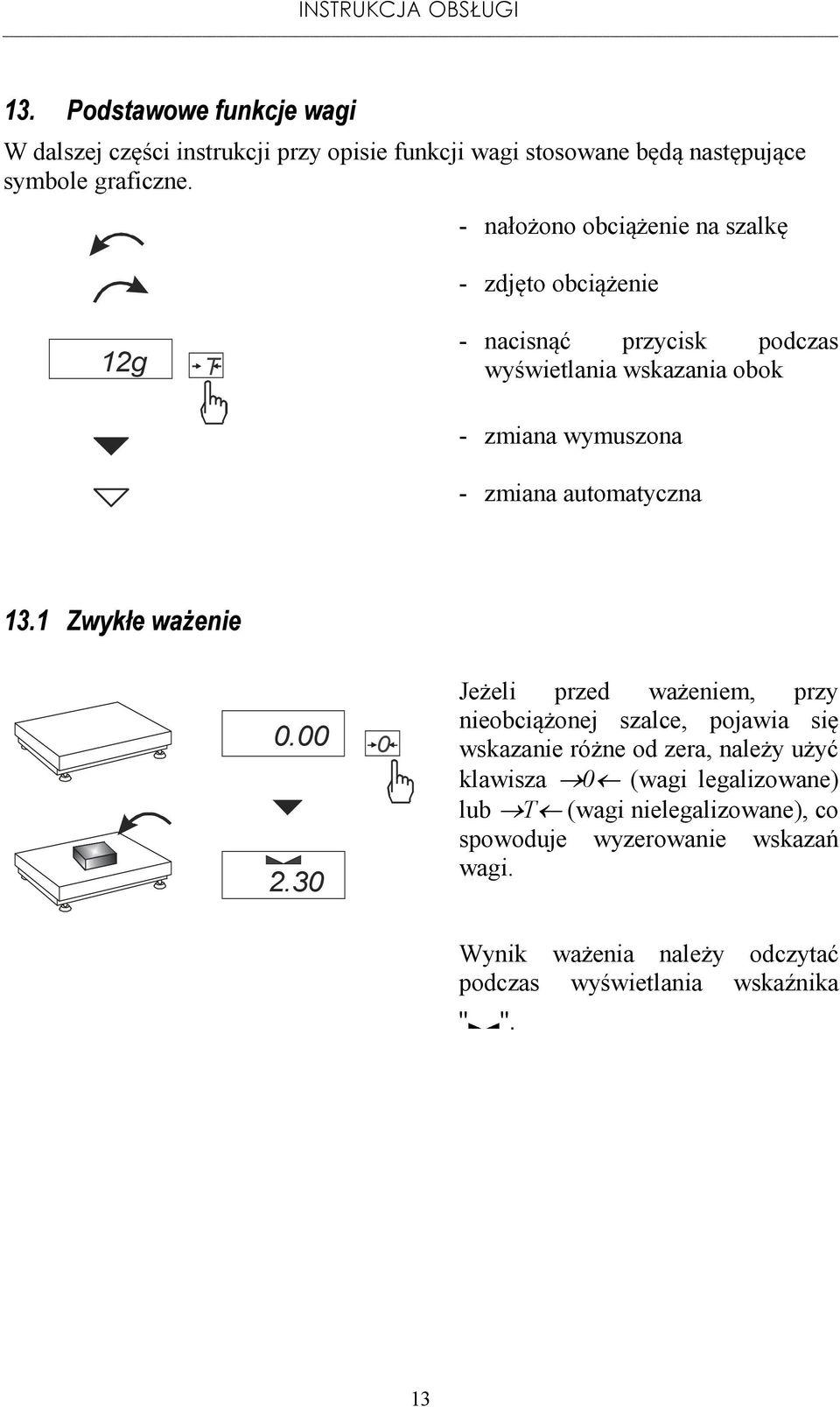 automatyczna 13.1 Zwykłe waŝenie 2.