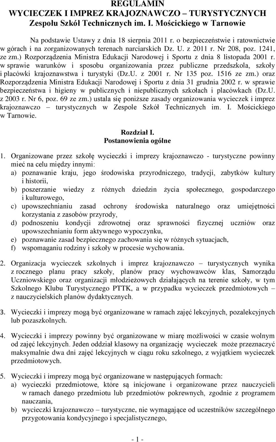 ) Rozporządzenia Ministra Edukacji Narodowej i Sportu z dnia 8 listopada 2001 r.