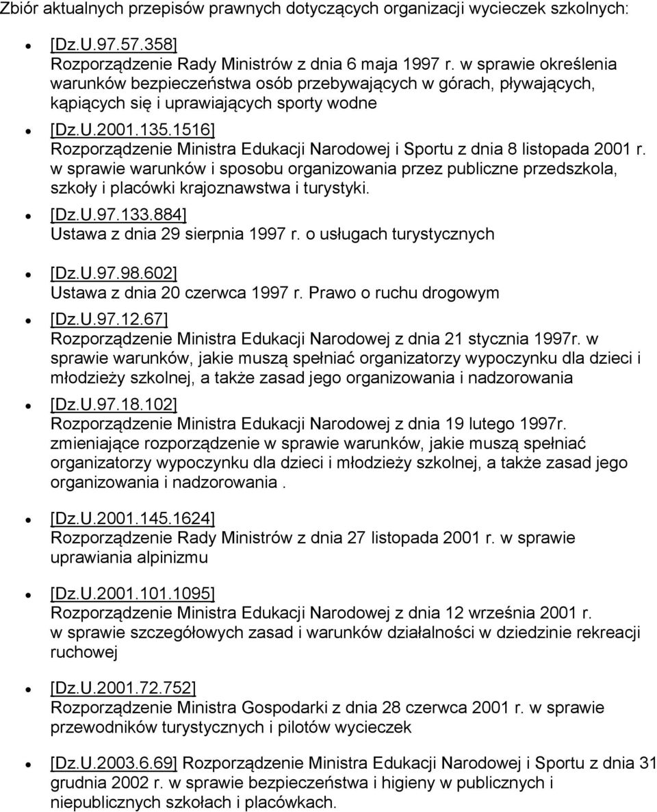 1516] Rozporządzenie Ministra Edukacji Narodowej i Sportu z dnia 8 listopada 2001 r.