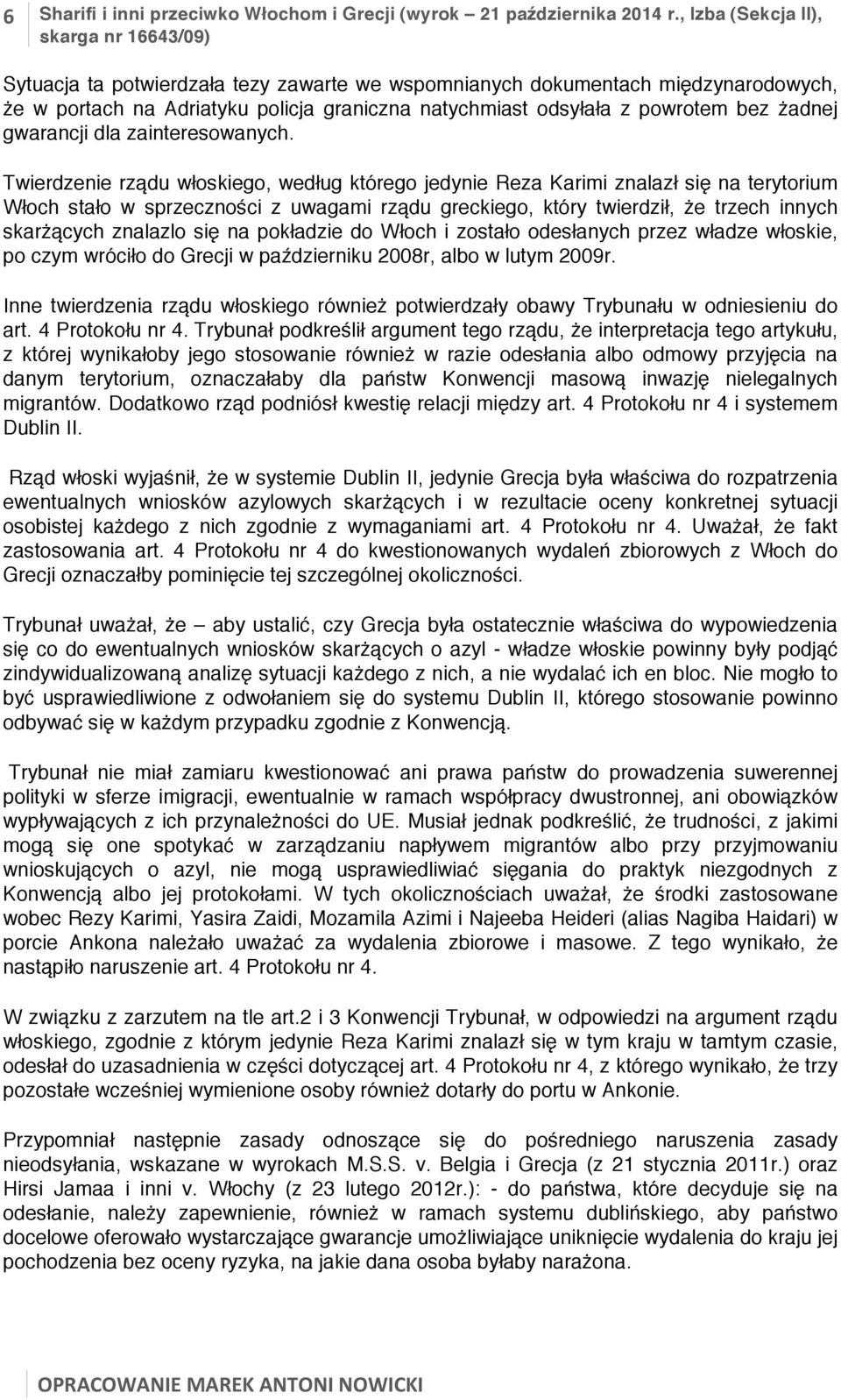 gwarancji dla zainteresowanych.
