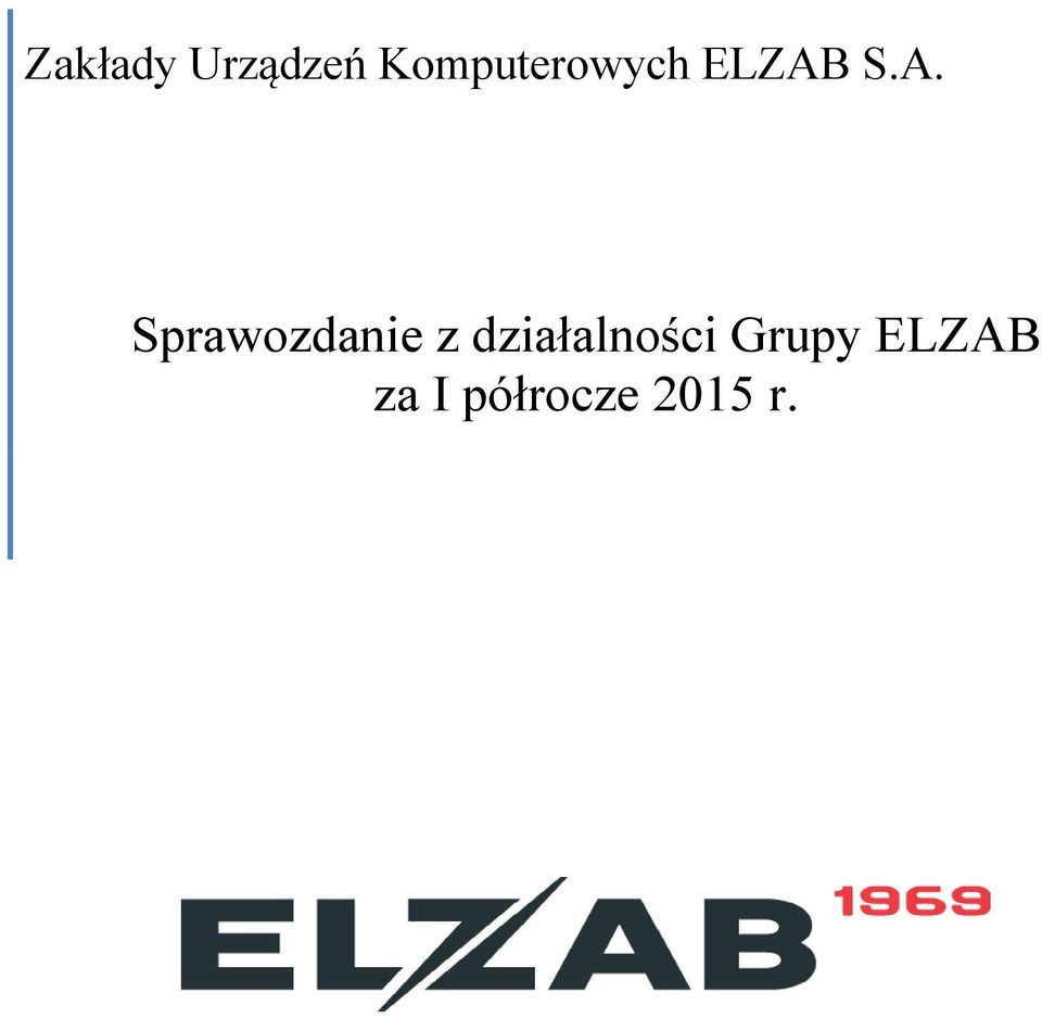 S.A. Sprawozdanie z