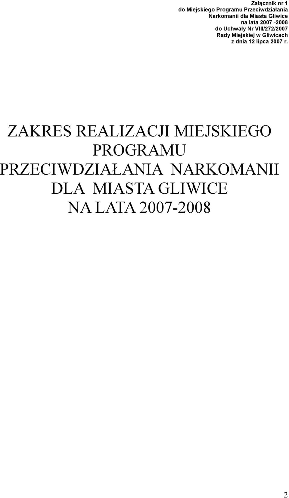 Miejskiej w Gliwicach z dnia 12 lipca 2007 r.