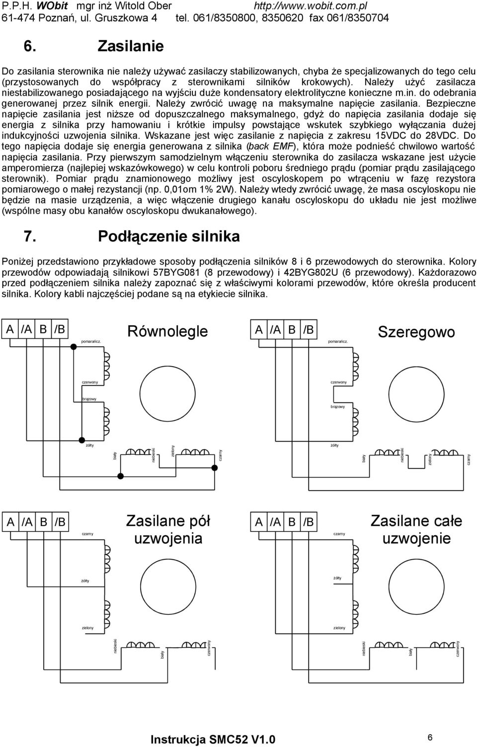 Należy zwrócić uwagę na maksymalne napięcie zasilania.