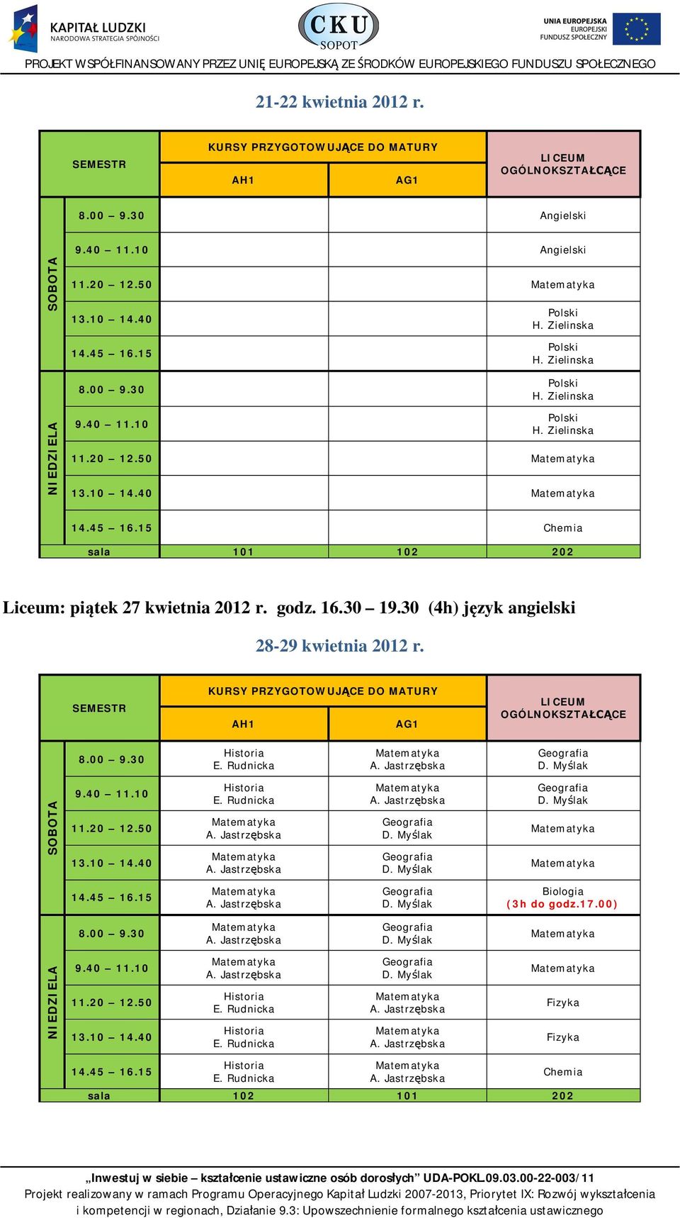 27 kwietnia 2012 r. godz. 16.