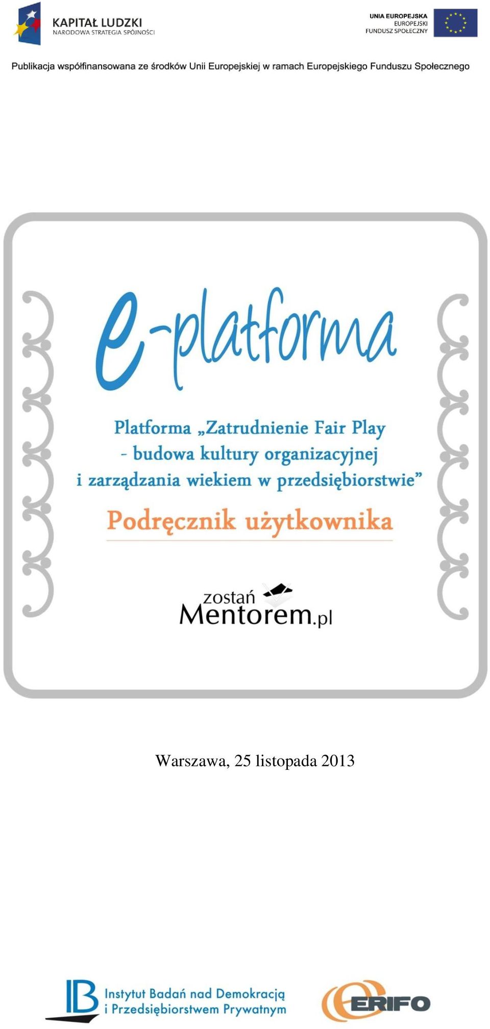 użytkownika platformy przez poszczególne