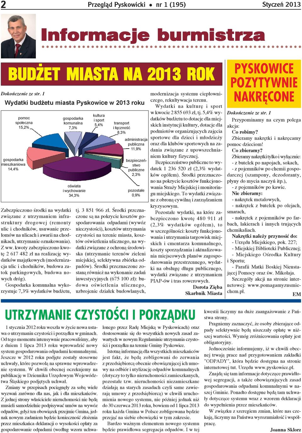 oświata i wychowanie,% kultura i sport,% transport i łączność,% administracja publiczna,9%