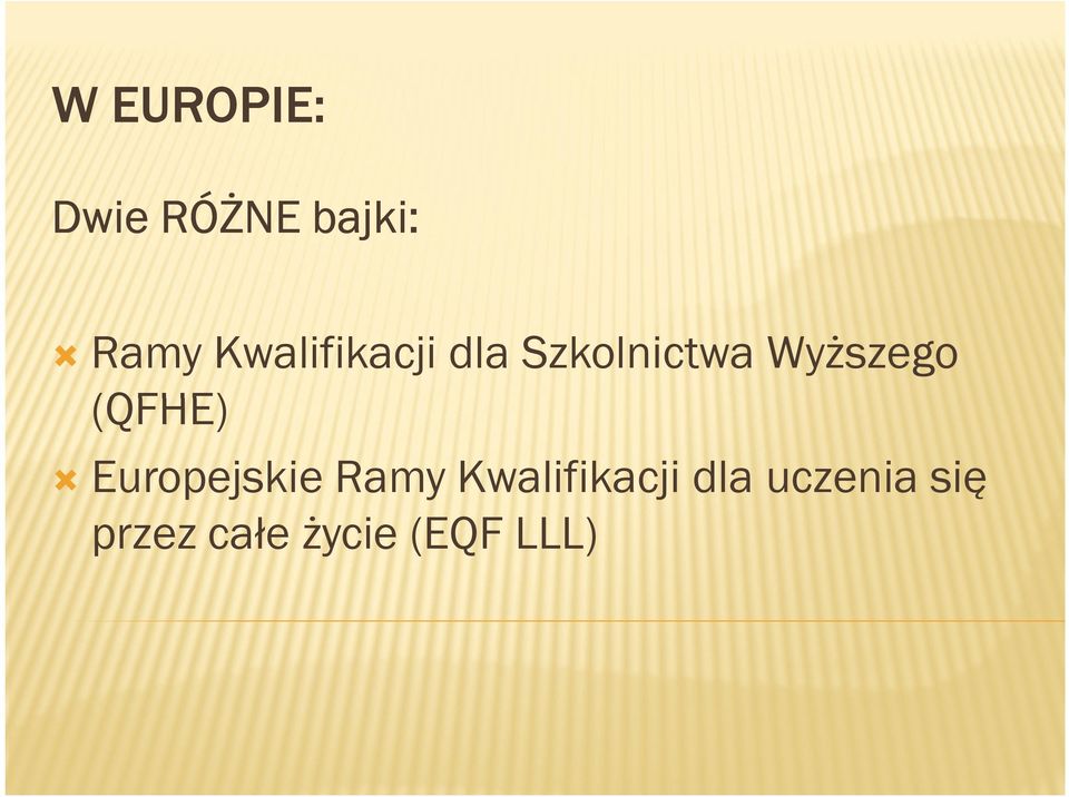 (QFHE) Europejskie Ramy Kwalifikacji