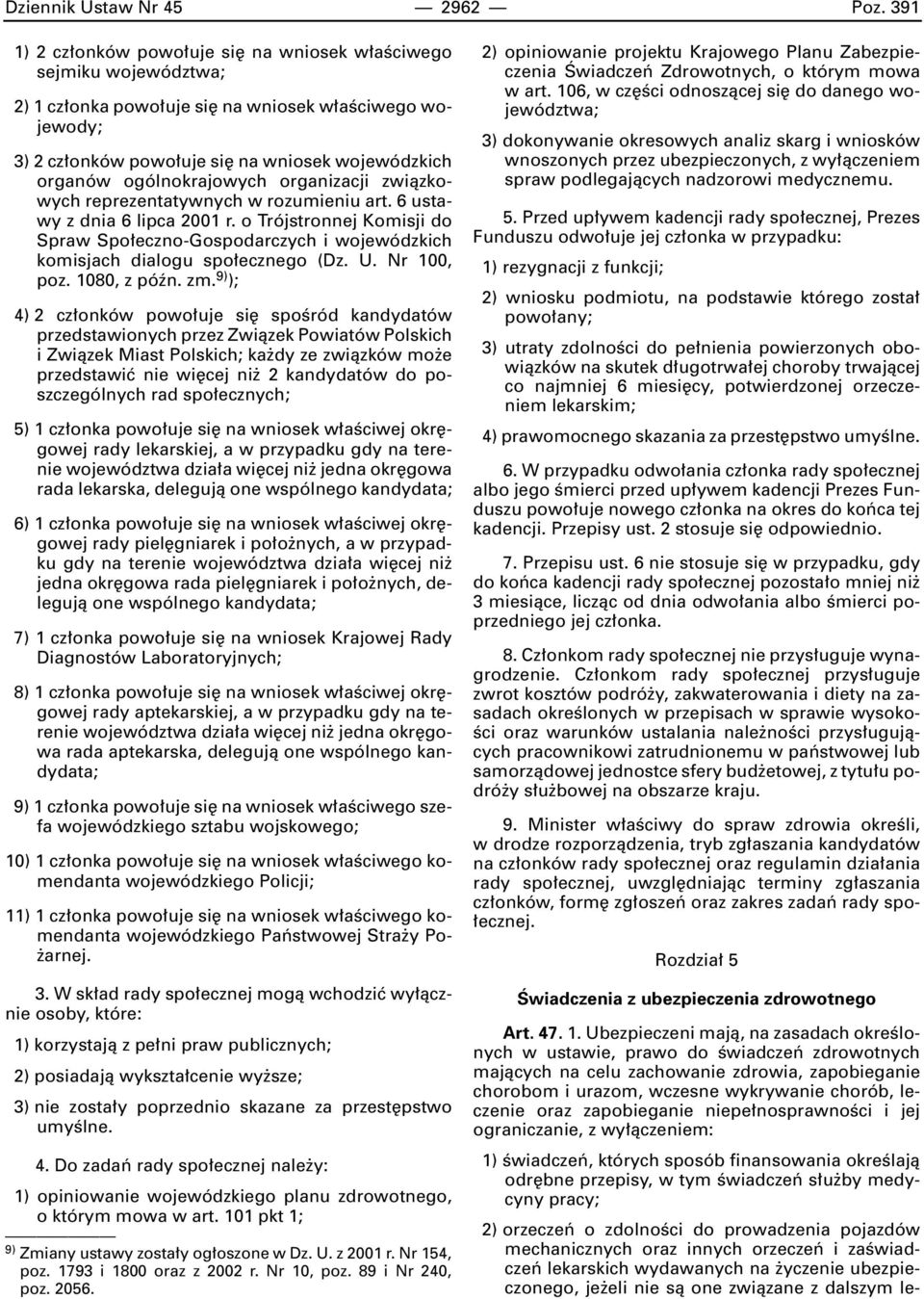 ogólnokrajowych organizacji zwiàzkowych reprezentatywnych w rozumieniu art. 6 ustawy z dnia 6 lipca 2001 r.