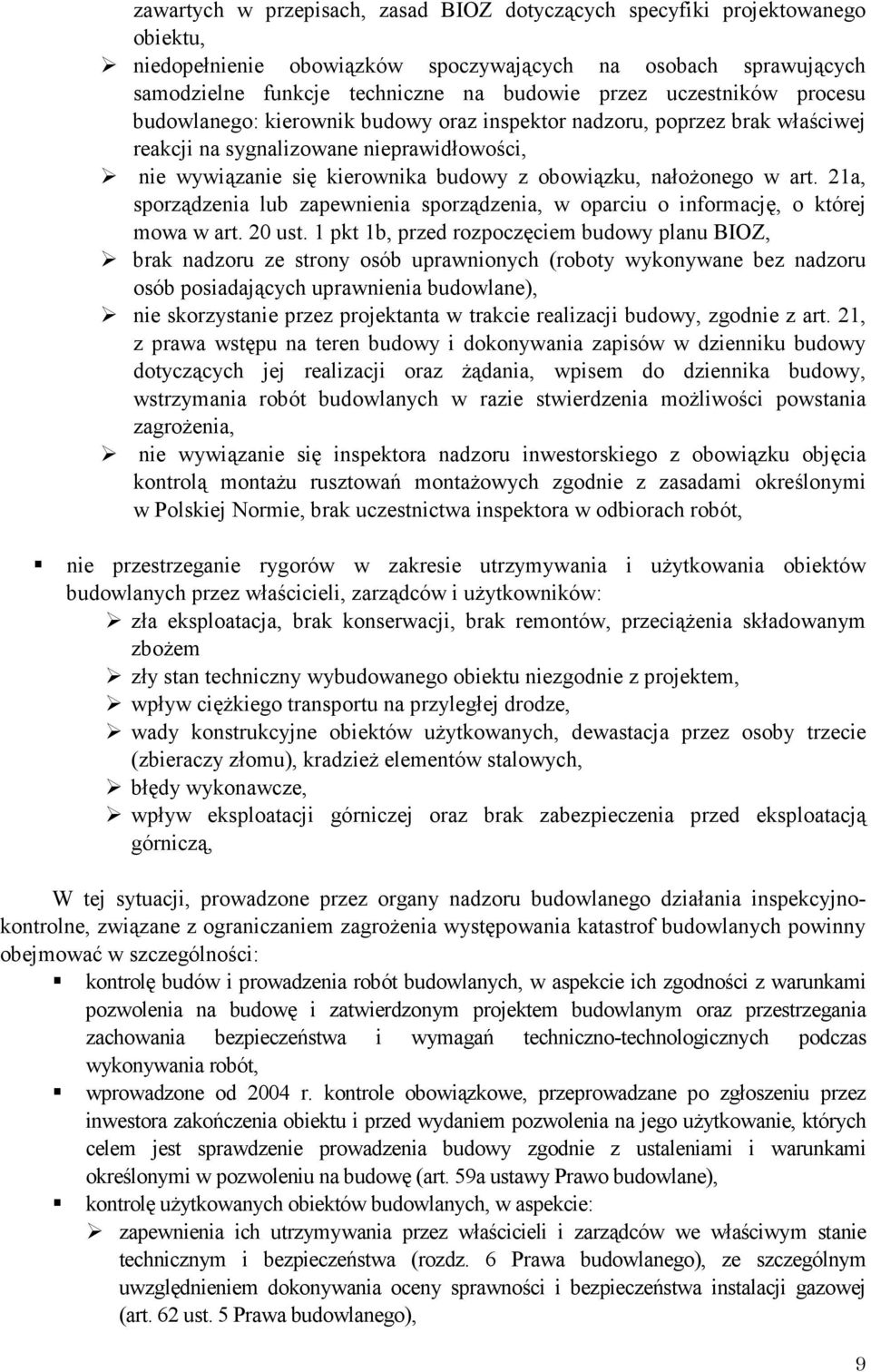 nałożonego w art. 21a, sporządzenia lub zapewnienia sporządzenia, w oparciu o informację, o której mowa w art. 20 ust.