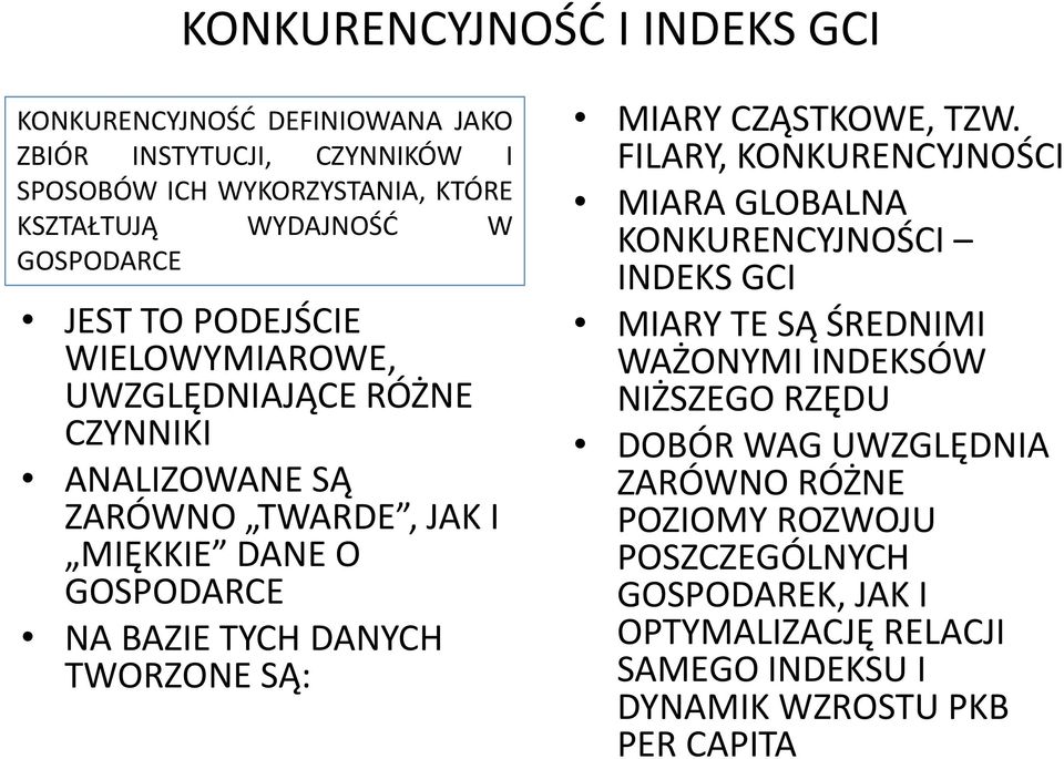 DANYCH TWORZONE SĄ: MIARY CZĄSTKOWE, TZW.