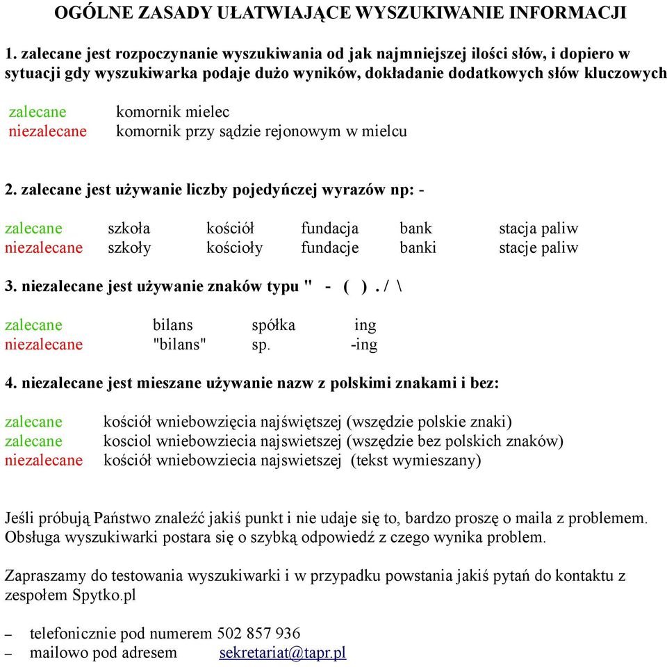 niezalecane komornik przy sądzie rejonowym w mielcu 2.