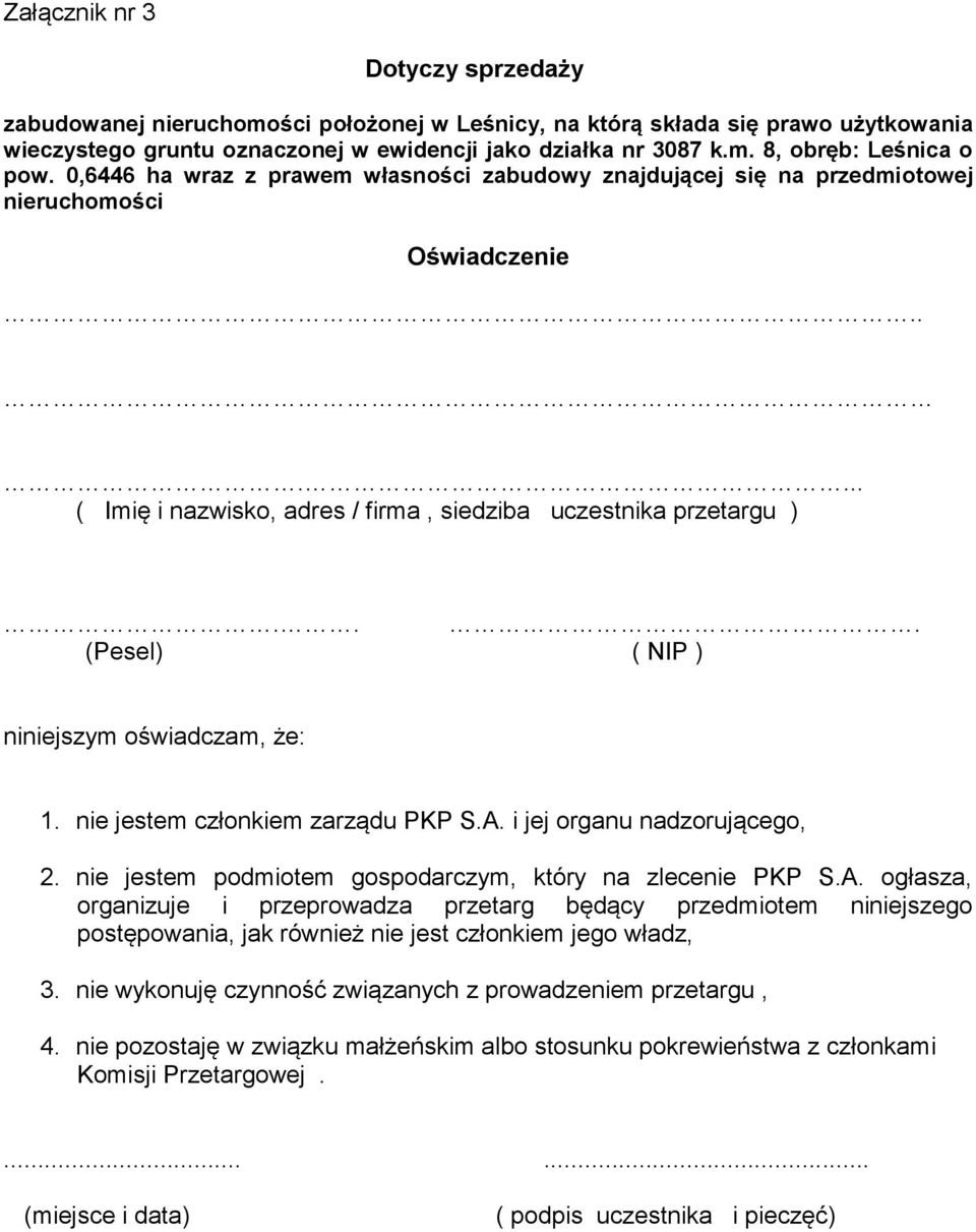 .. (Pesel) ( NIP ) niniejszym oświadczam, że: 1. nie jestem członkiem zarządu PKP S.A.