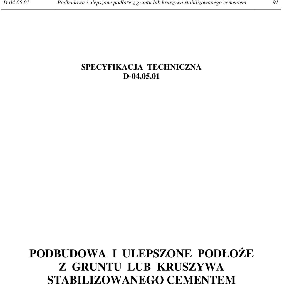 kruszywa stabilizowanego cementem 91 SPECYFIKACJA