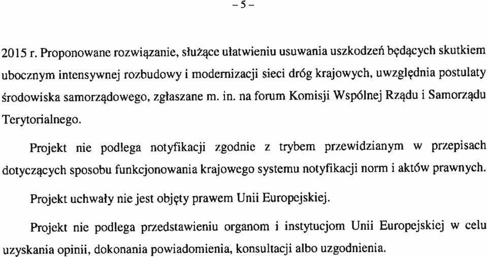 postulaty środowiska samorządowego. zgłaszane m. in. na forum Komkji Wspólnej Rządu i Samorządu Tentorialnego.