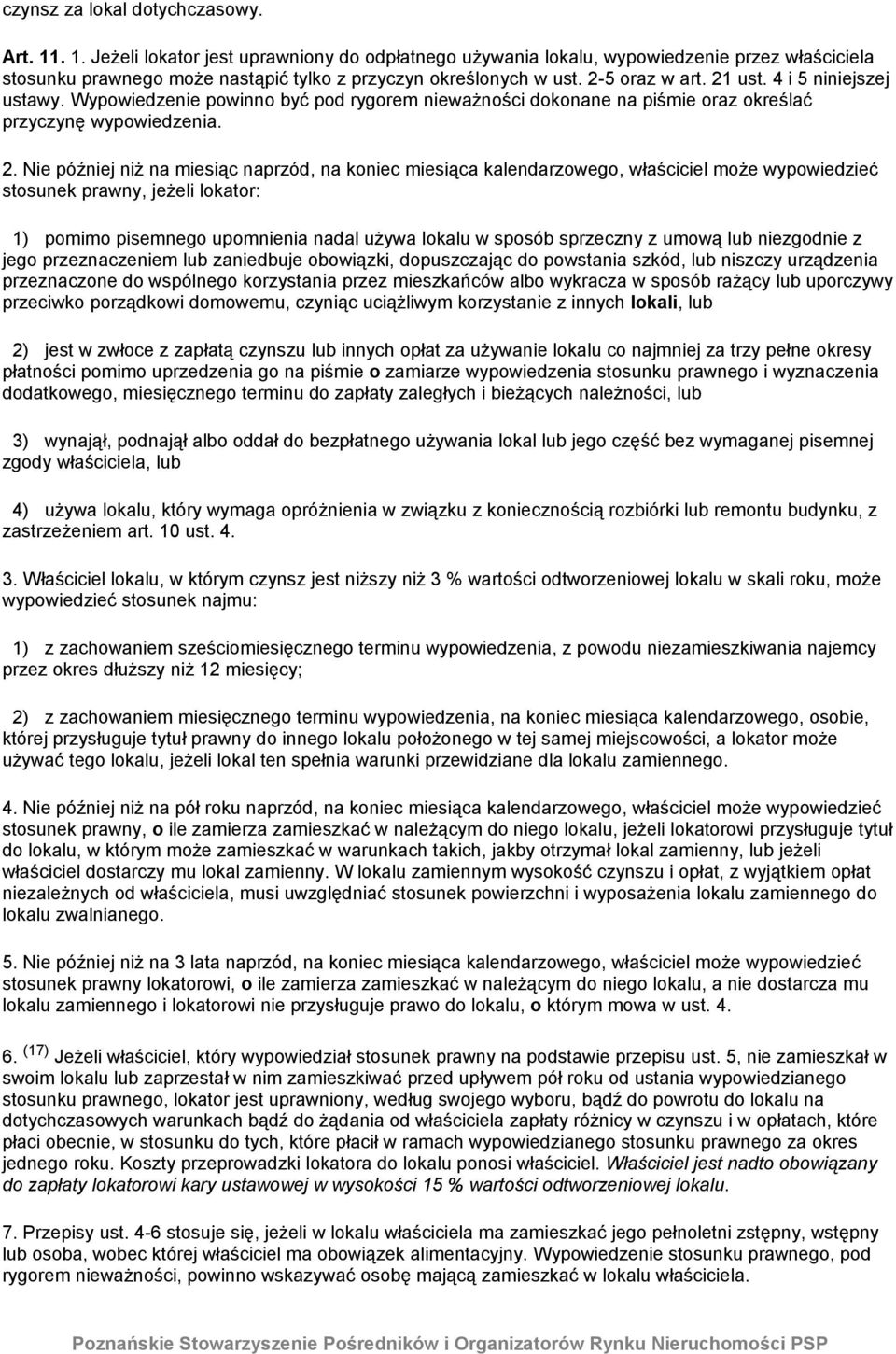 ust. 4 i 5 niniejszej ustawy. Wypowiedzenie powinno być pod rygorem nieważności dokonane na piśmie oraz określać przyczynę wypowiedzenia. 2.