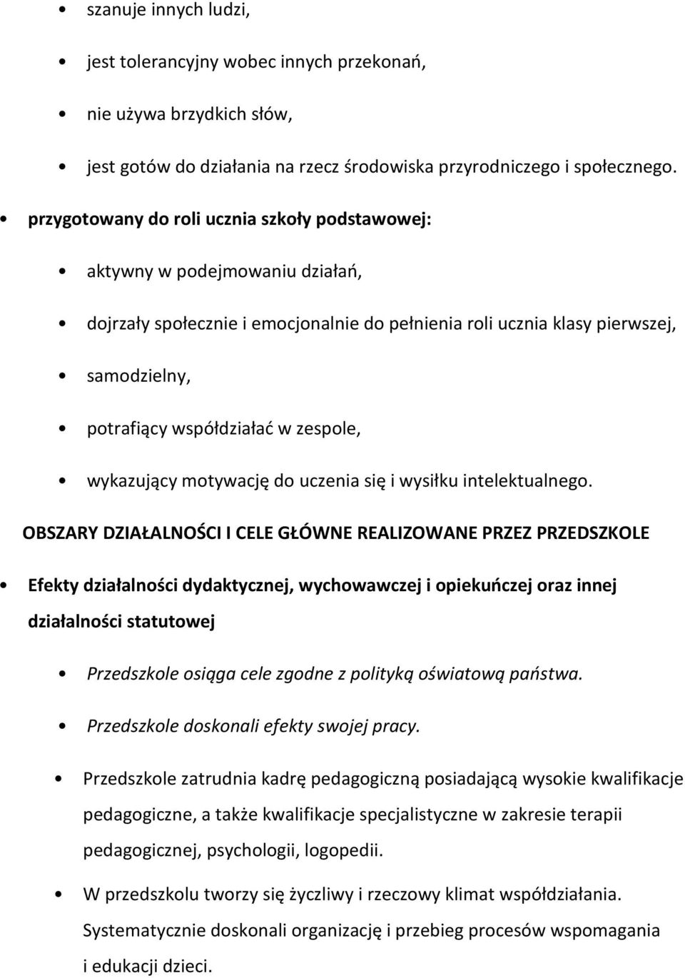 zespole, wykazujący motywację do uczenia się i wysiłku intelektualnego.