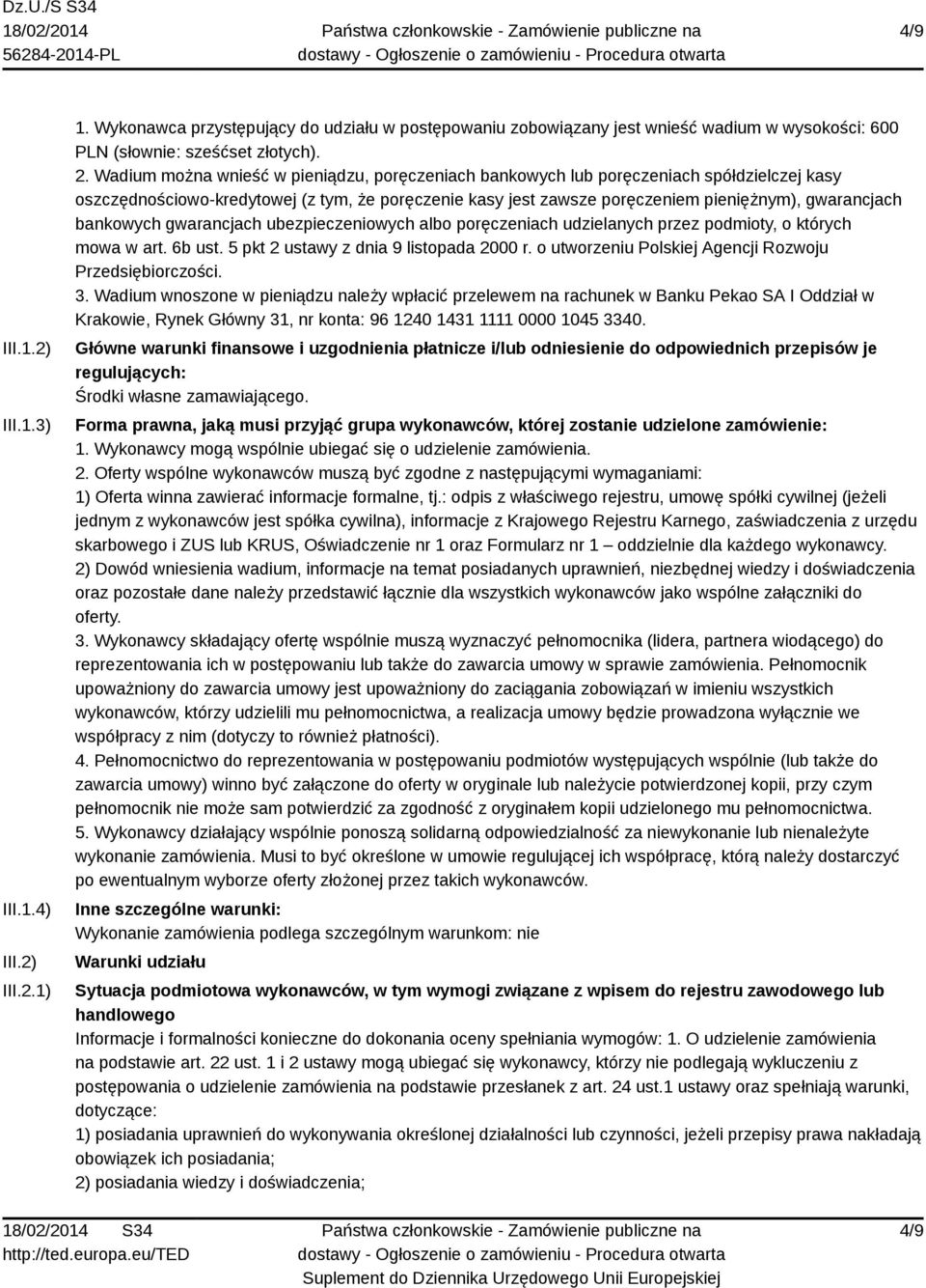 bankowych gwarancjach ubezpieczeniowych albo poręczeniach udzielanych przez podmioty, o których mowa w art. 6b ust. 5 pkt 2 ustawy z dnia 9 listopada 2000 r.