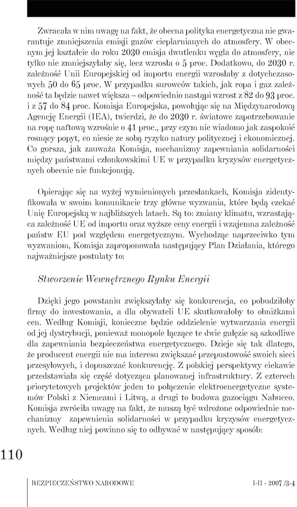 zależność Unii Europejskiej od importu energii wzrosłaby z dotychczasowych 50 do 65 proc.