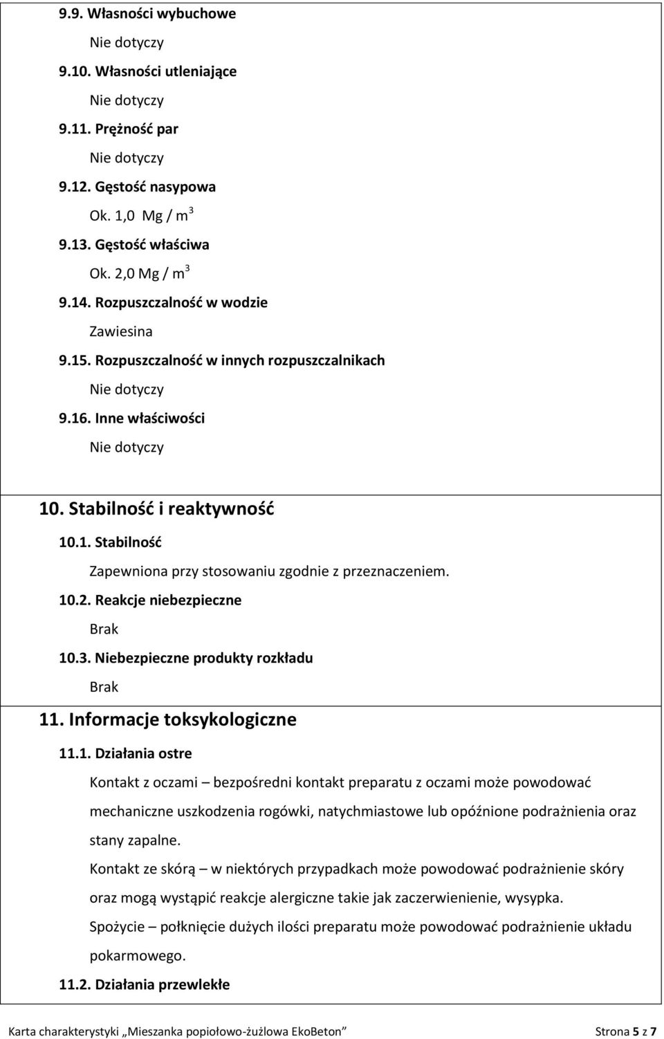 Reakcje niebezpieczne Brak 10