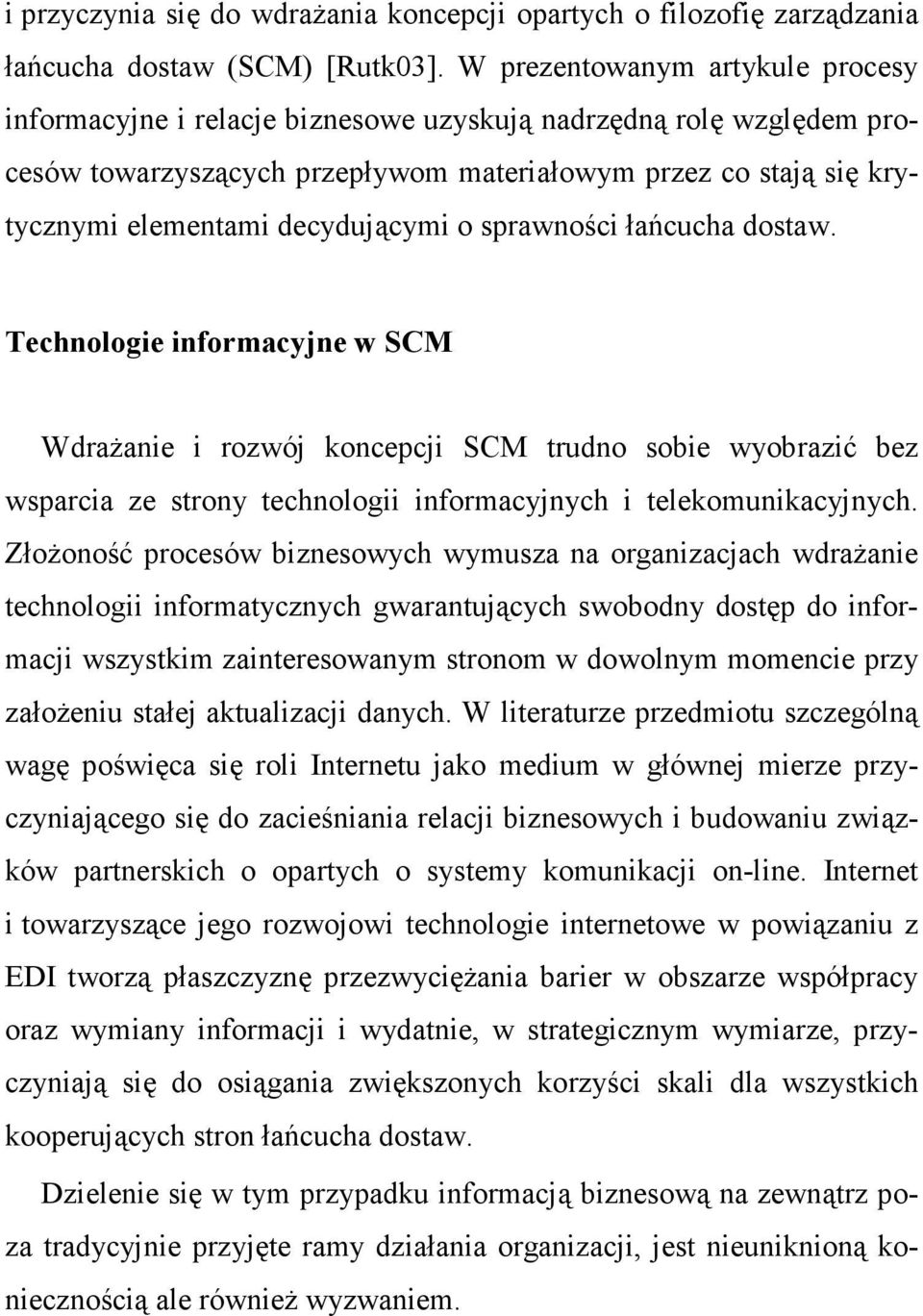 decydującymi o sprawności łańcucha dostaw.