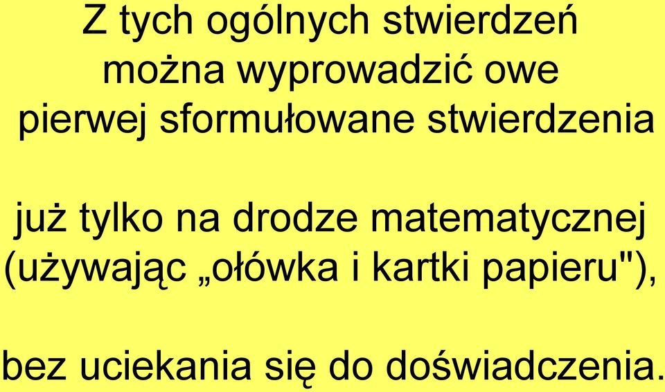 na drodze matematycznej (używając ołówka i