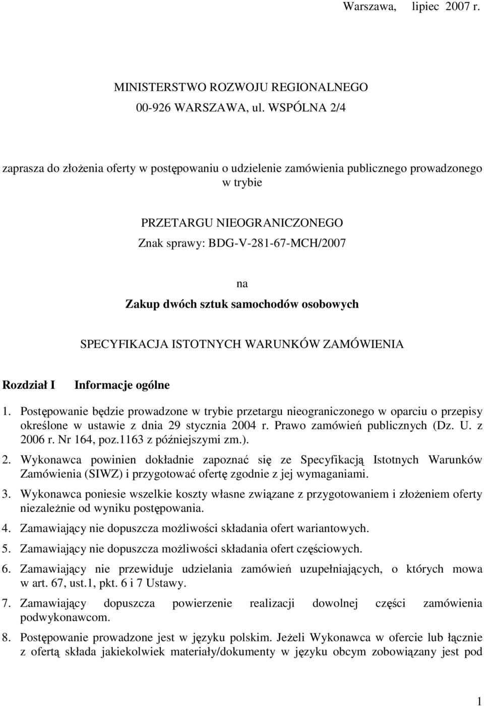 samochodów osobowych SPECYFIKACJA ISTOTNYCH WARUNKÓW ZAMÓWIENIA Rozdział I Informacje ogólne 1.