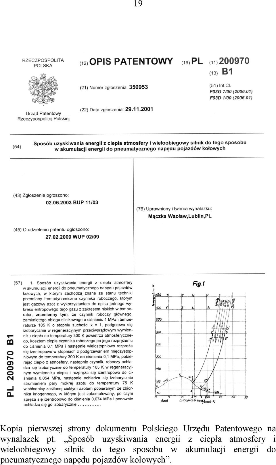 Sposób uzyskiwania energii z ciepła atmosfery i