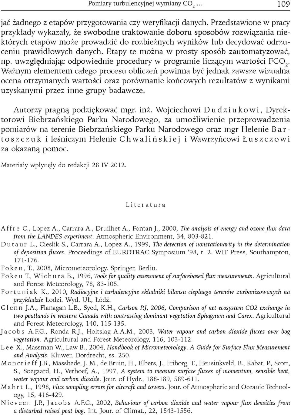 danych. Etapy te można w prosty sposób zautomatyzować, np. uwzględniając odpowiednie procedury w programie liczącym wartości FCO 2.