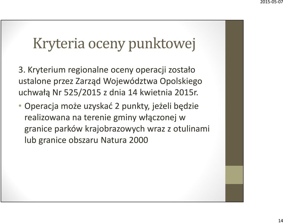 uchwałą Nr 525/2015 z dnia 14 kwietnia 2015r.