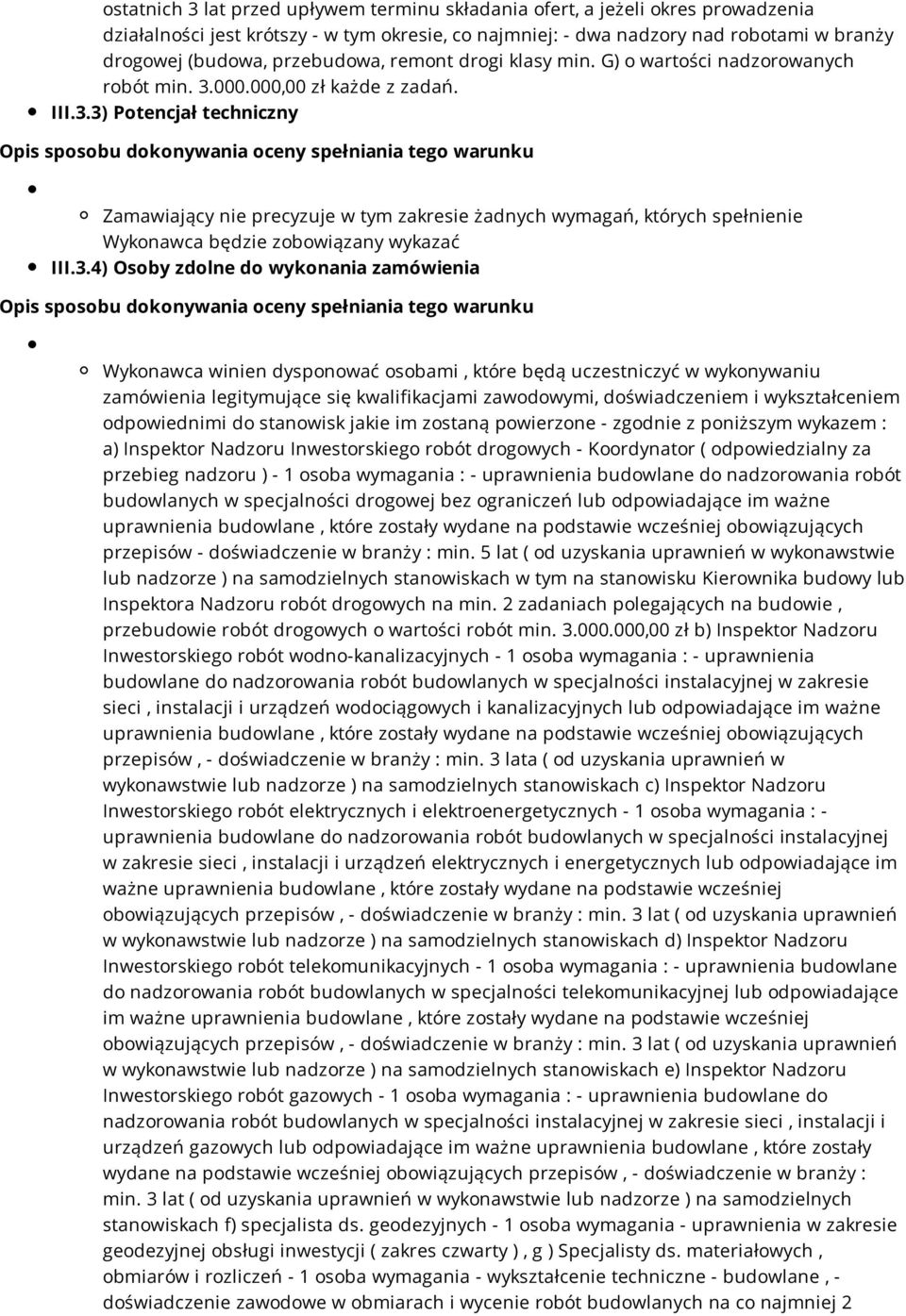 000.000,00 zł każde z zadań. III.3.